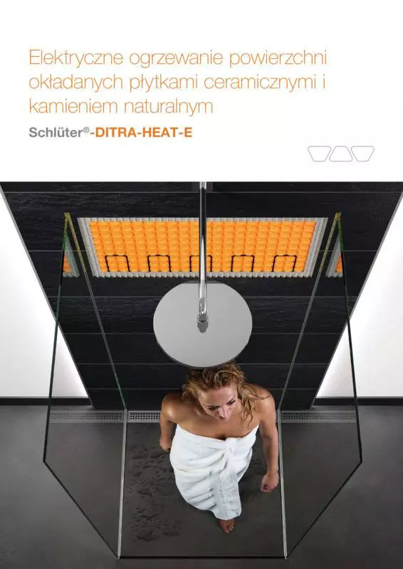 Schlüter-DITRA-HEAT-E - Elektryczne ogrzewanie powierzchni okladanych plytkami ceramicznymi i kamieniem naturalnym